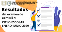 RESULTADOS DEL EXAMEN DE ADMISIÓN CICLO ESCOLAR ENERO-JUNIO 2020