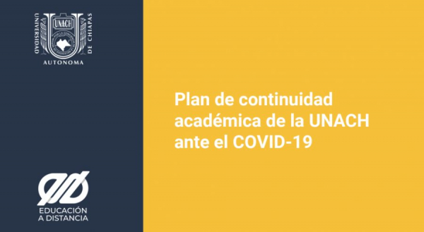 PLAN DE CONTINUIDAD ACADÉMICA UNACH ANTE EL COVID 19