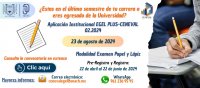 APLICACIÓN INSTITUCIONAL DEL EXAMEN GENERAL DE EGRESO DE LICENCIATURA (EGEL) PLUS – CENEVAL MODALIDAD LÁPIZ Y PAPEL (PRESENCIAL)