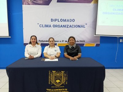 Inicia el Diplomado en Clima Organizacional en la Escuela de Contaduría y Administración, Campus VII Pichucalco